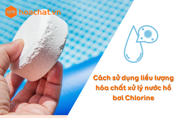 hoa-chat-xu-ly-nuoc-ho-boi-Chlorine