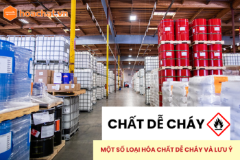 Chất Dễ Cháy Là Gì? Những Lưu Ý Khi Sử Dụng Hóa Chất Dễ Cháy